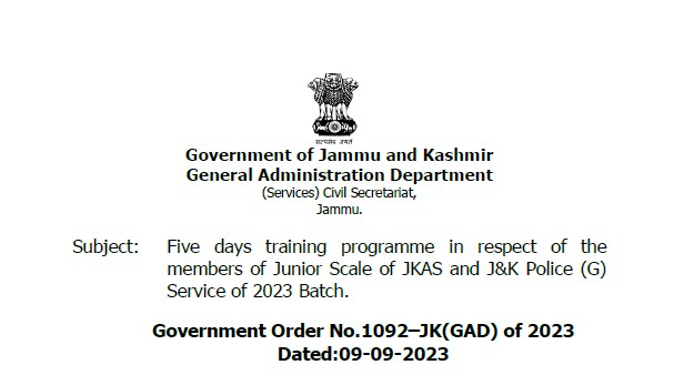 Five days training programme in respect of the members of Junior Scale of JKAS and JK Police G Service of 2023 Batch