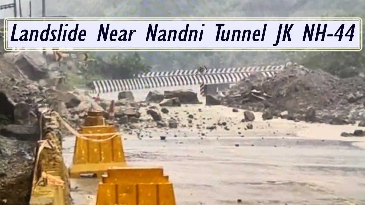 Jammu Srinagar NH-44 Update Landslide near Nandni Tunnel #BeAlert
