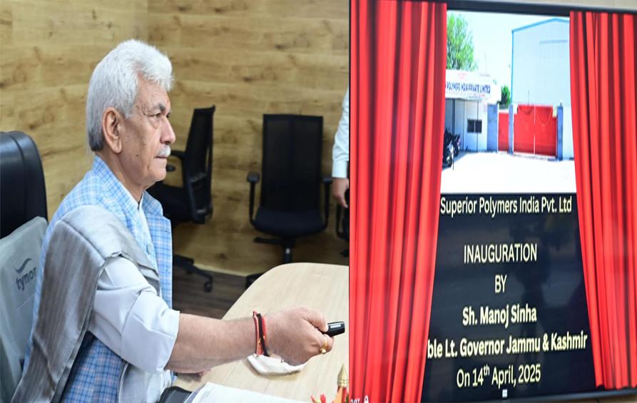 Lieutenant Governor inaugurates Manufacturing Unit of Superior Polymers India Private Limited at Kathua