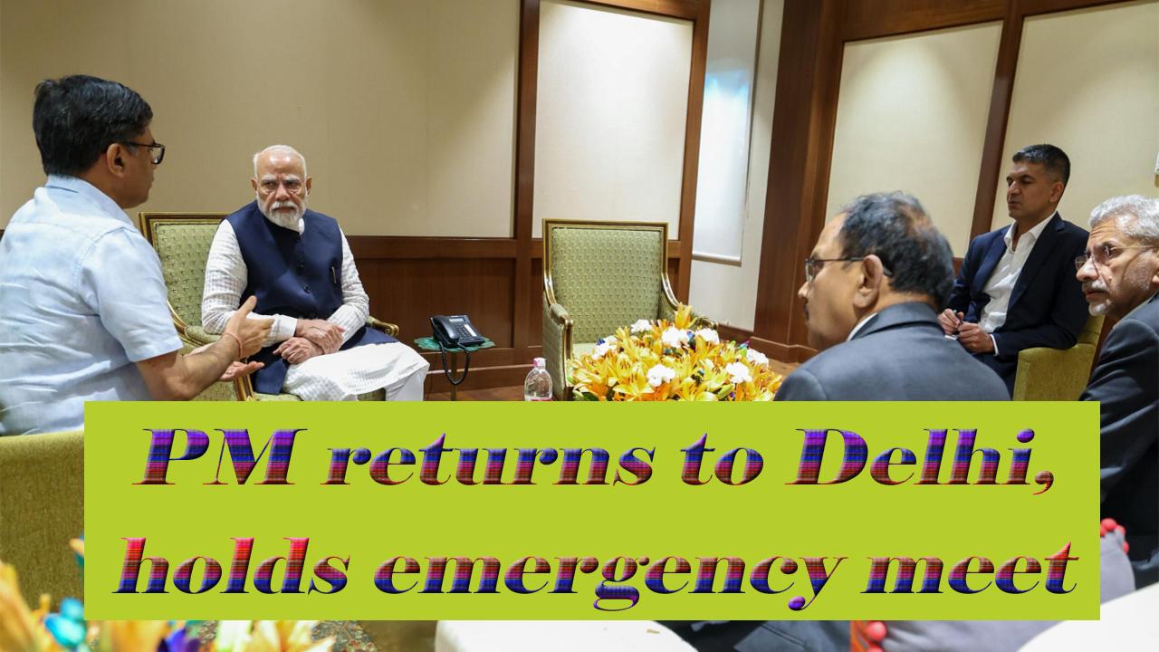 PM Modi holds urgent briefing in Delhi after terror attack in Kashmir's Pahalgam